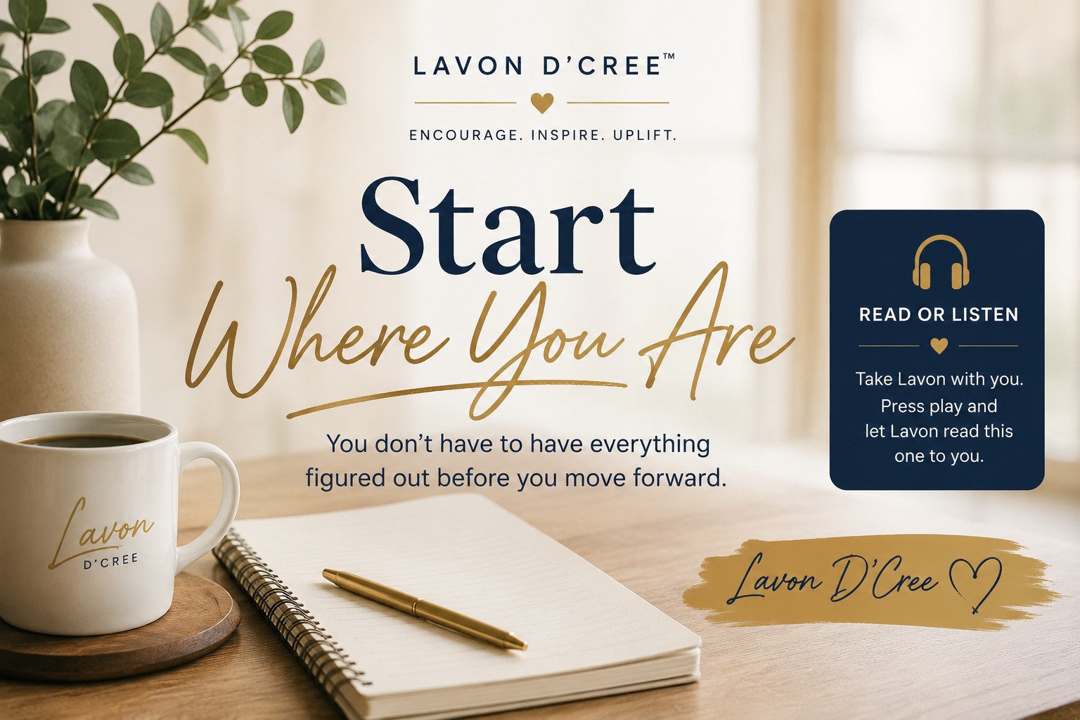 Start Where You Are by Lavon D’Cree